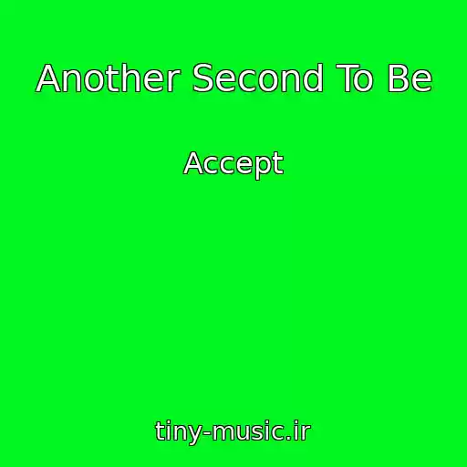 کاور آهنگ Another Second To Be از Accept