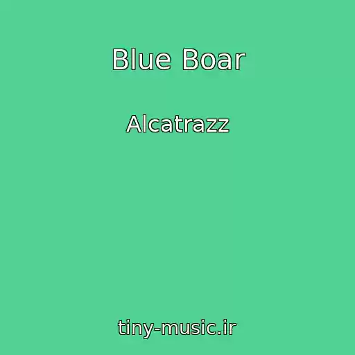 کاور آهنگ Blue Boar از Alcatrazz