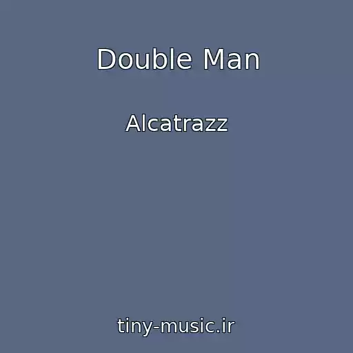 کاور آهنگ Double Man از Alcatrazz