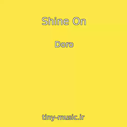 کاور آهنگ Shine On از Doro