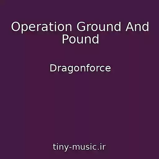 کاور آهنگ Operation Ground And Pound از Dragonforce