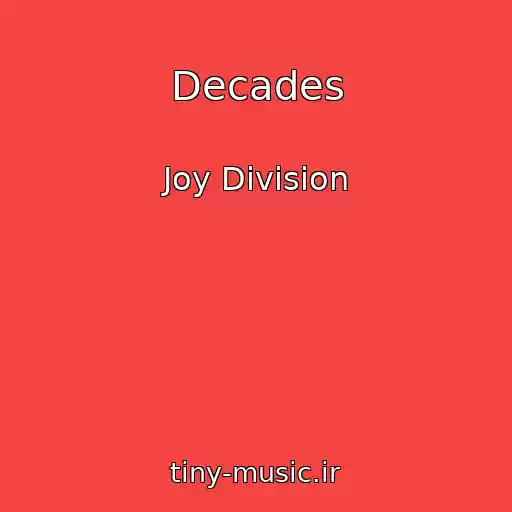 کاور آهنگ Decades از Joy Division