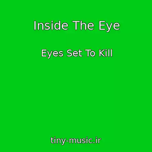 کاور آهنگ Inside The Eye از Eyes Set To Kill