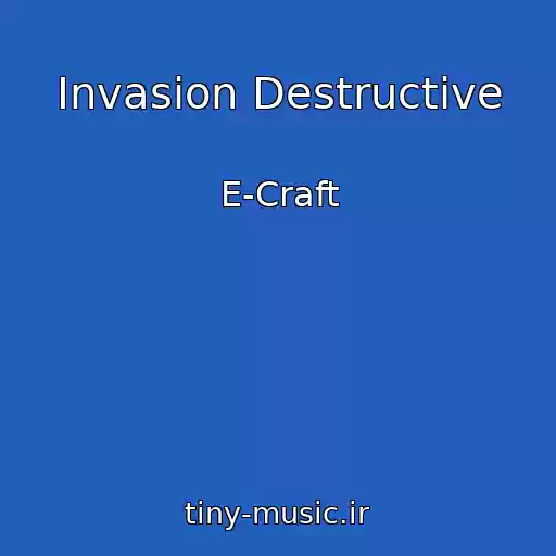 کاور آهنگ Invasion Destructive از E-Craft