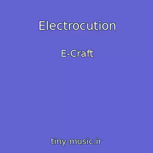 کاور آهنگ Electrocution از E-Craft