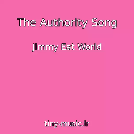 کاور آهنگ The Authority Song از Jimmy Eat World
