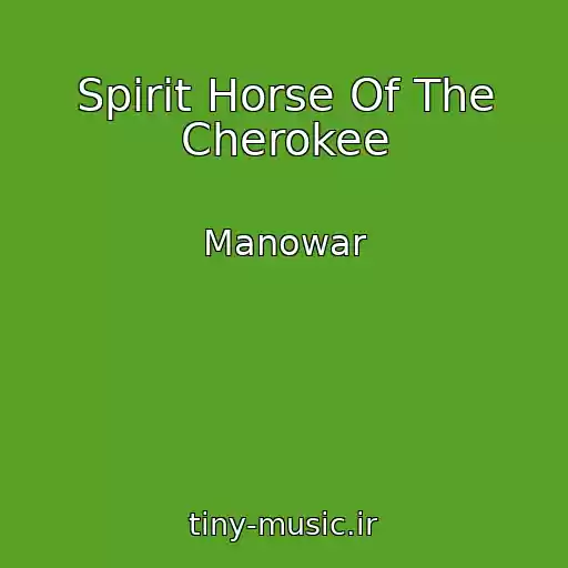 کاور آهنگ Spirit Horse Of The Cherokee از Manowar
