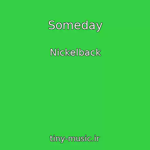کاور آهنگ Someday از Nickelback