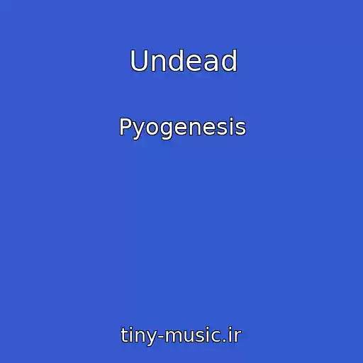 کاور آهنگ Undead از Pyogenesis