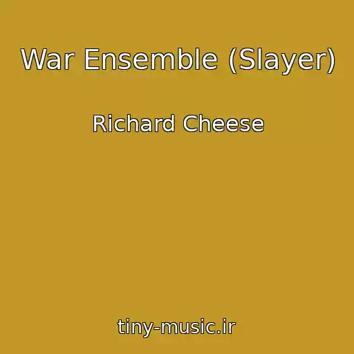 کاور آهنگ War Ensemble (Slayer) از Richard Cheese