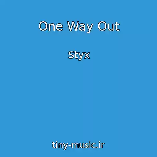 کاور آهنگ One Way Out از Styx