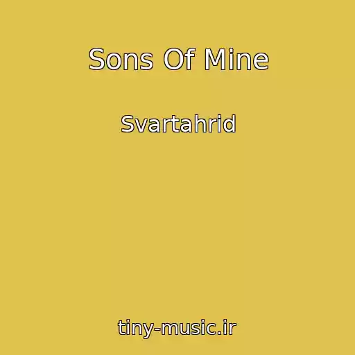 کاور آهنگ Sons Of Mine از Svartahrid