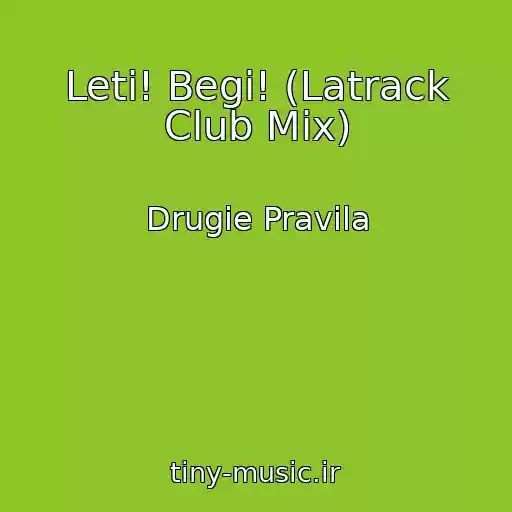کاور آهنگ Leti! Begi! (Latrack Club Mix) از Drugie Pravila