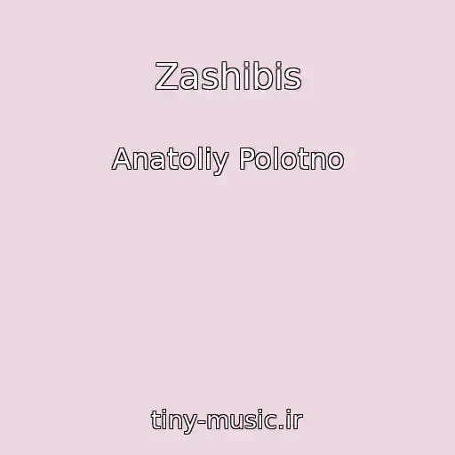 کاور آهنگ Zashibis از Anatoliy Polotno