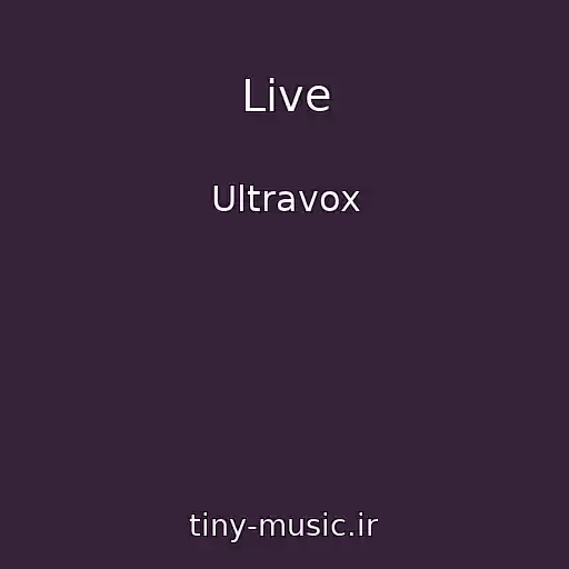 کاور آهنگ Live از Ultravox