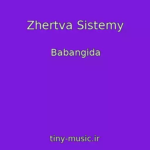 کاور آهنگ Zhertva Sistemy از Babangida