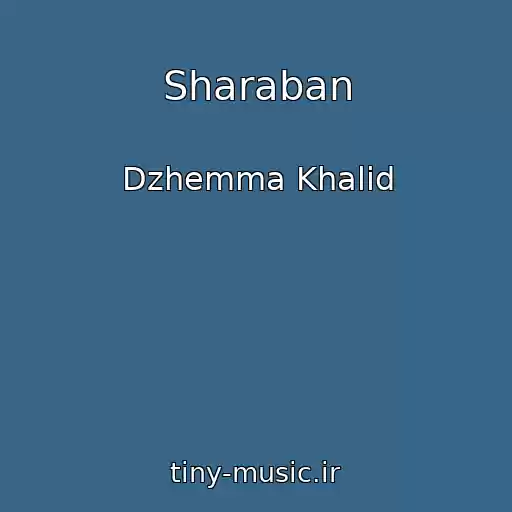 کاور آهنگ Sharaban از Dzhemma Khalid