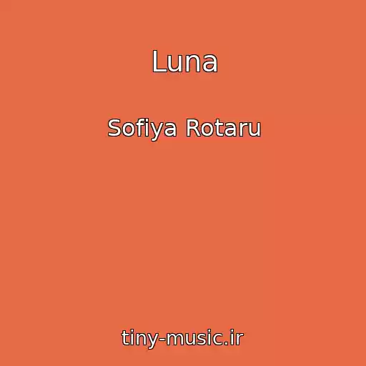 کاور آهنگ Luna از Sofiya Rotaru