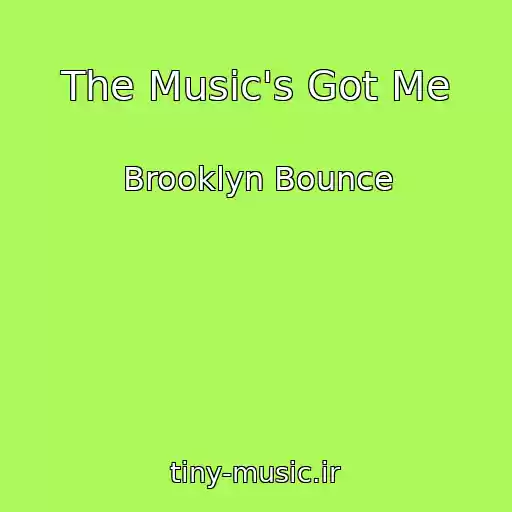 کاور آهنگ The Music's Got Me از Brooklyn Bounce