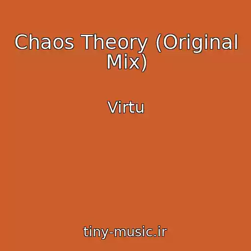 کاور آهنگ Chaos Theory (Original Mix) از Virtu