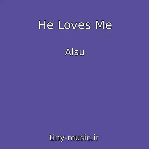کاور آهنگ He Loves Me از Alsu