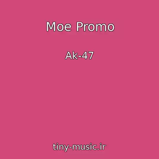 کاور آهنگ Moe Promo از Ak-47