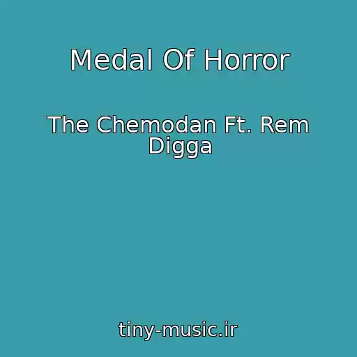 کاور آهنگ Medal Of Horror از The Chemodan Ft. Rem Digga