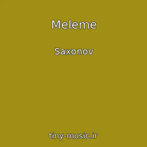 کاور آهنگ Meleme از Saxonov