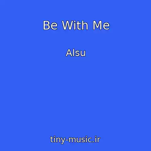 کاور آهنگ Be With Me از Alsu
