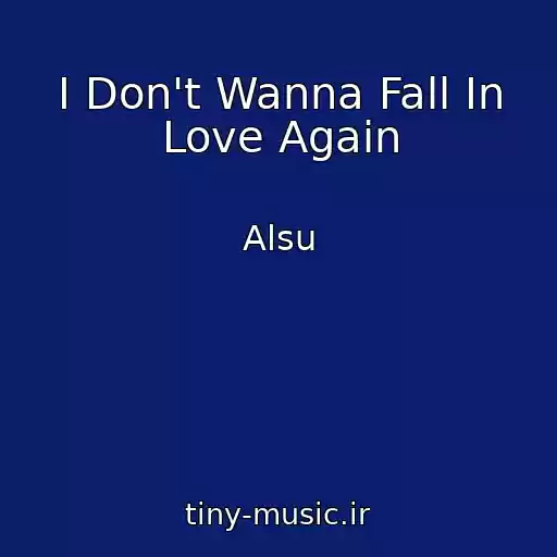 کاور آهنگ I Don't Wanna Fall In Love Again از Alsu