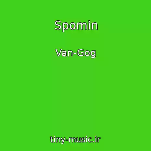 کاور آهنگ Spomin از Van-Gog