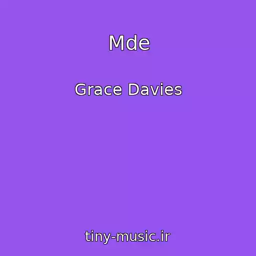 کاور آهنگ Mde از Grace Davies