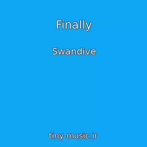 کاور آهنگ Finally از Swandive