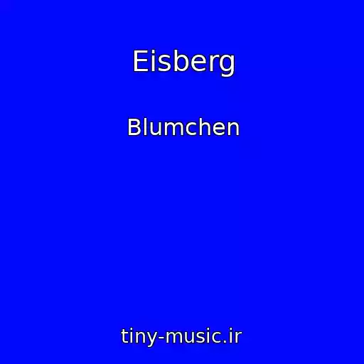 کاور آهنگ Eisberg از Blumchen