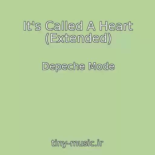 کاور آهنگ It's Called A Heart (Extended) از Depeche Mode