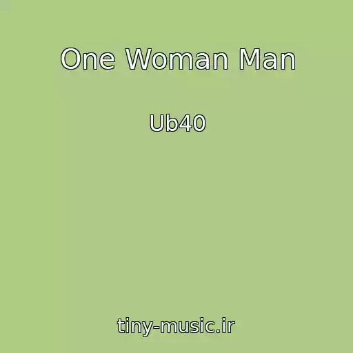 کاور آهنگ One Woman Man از Ub40