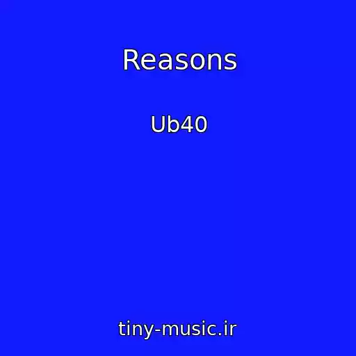 کاور آهنگ Reasons از Ub40