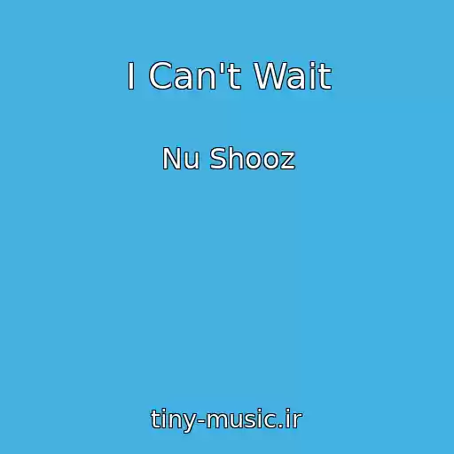 کاور آهنگ I Can't Wait از Nu Shooz