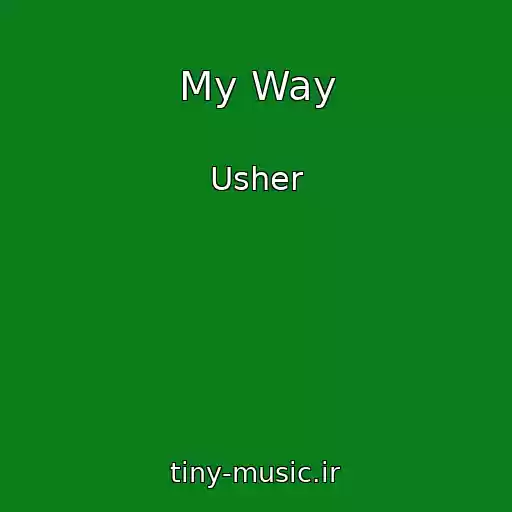 کاور آهنگ My Way از Usher