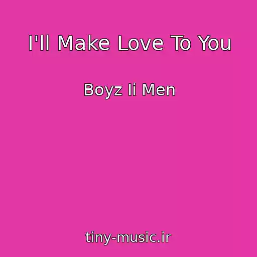 کاور آهنگ I'll Make Love To You از Boyz Ii Men