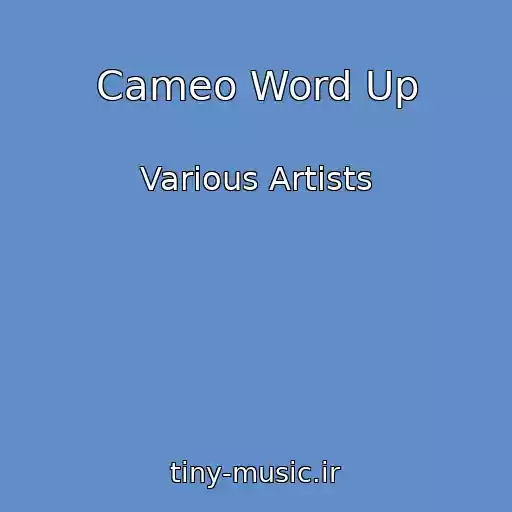 کاور آهنگ Cameo Word Up از Various Artists