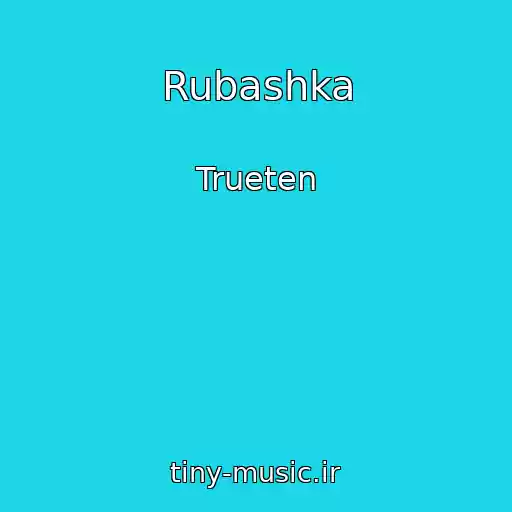 کاور آهنگ Rubashka از Trueten