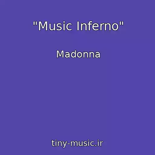 کاور آهنگ "Music Inferno" از Madonna
