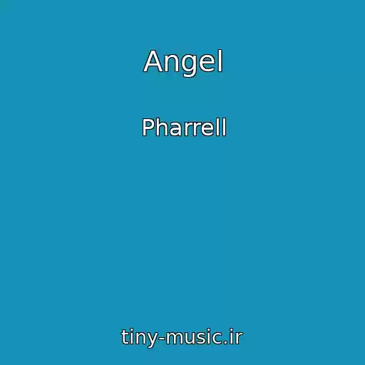 کاور آهنگ Angel از Pharrell