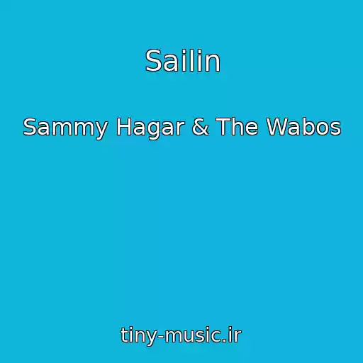کاور آهنگ Sailin از Sammy Hagar & The Wabos
