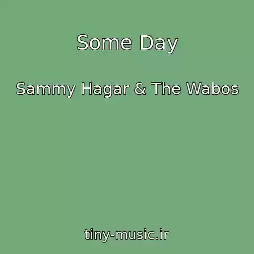 کاور آهنگ Some Day از Sammy Hagar & The Wabos