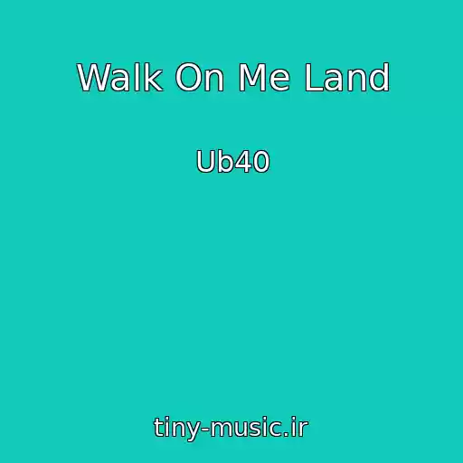 کاور آهنگ Walk On Me Land از Ub40