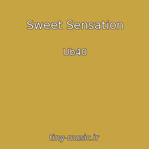 کاور آهنگ Sweet Sensation از Ub40