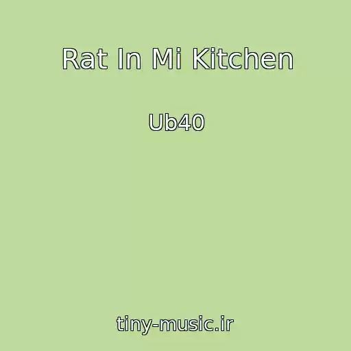 کاور آهنگ Rat In Mi Kitchen از Ub40