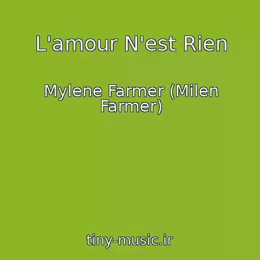 کاور آهنگ L'amour N'est Rien از Mylene Farmer (Milen Farmer)